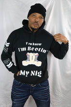 Load image into Gallery viewer, &quot;I&#39;m Bootin&quot;  Hoodie
