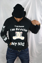 Load image into Gallery viewer, &quot;I&#39;m Bootin&quot;  Hoodie
